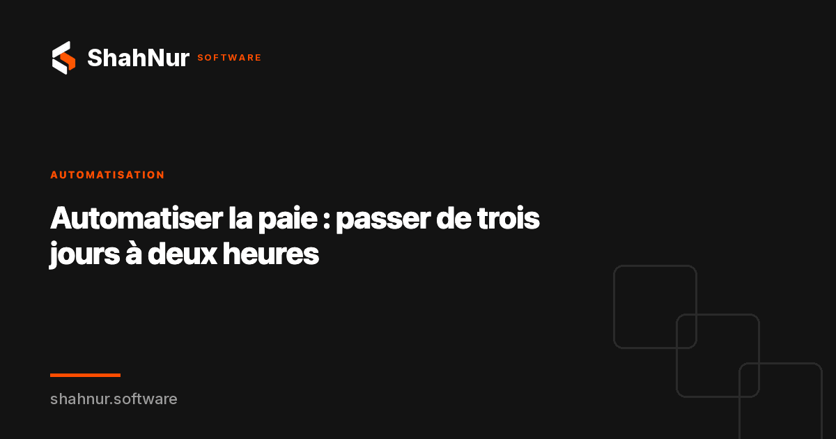 Automatiser la paie : passer de trois jours à deux heures