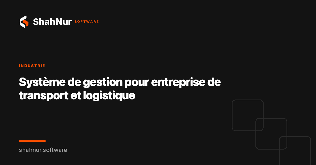 Système de gestion pour entreprise de transport et logistique