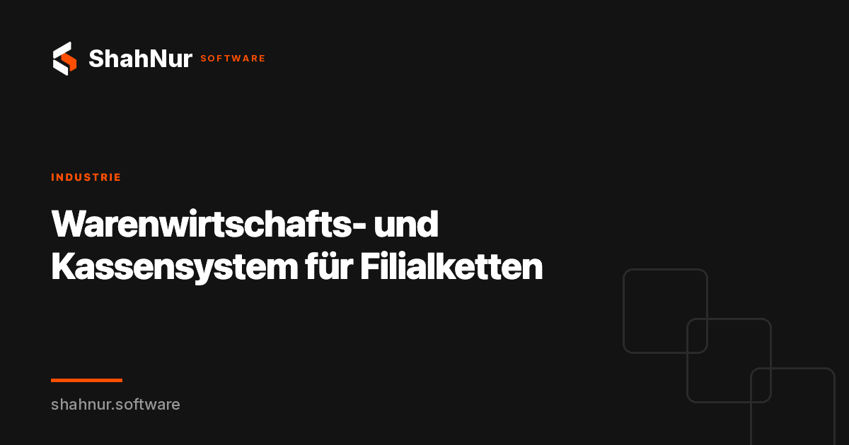 Warenwirtschafts- und Kassensystem für Filialketten